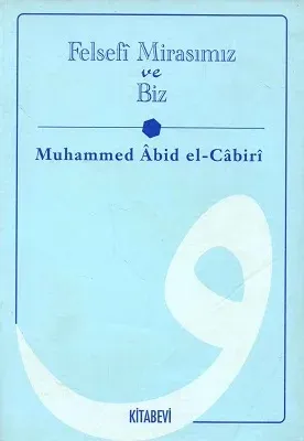 Felsefi Mirasımız ve Biz