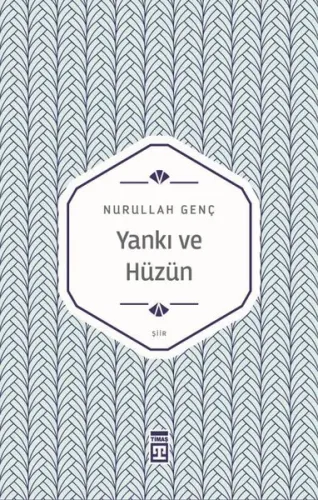 Yankı ve Hüzün
