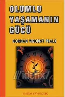 Olumlu Yaşamanın Gücü