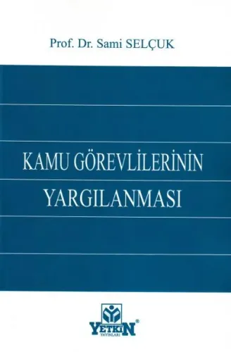 Kamu Görevlilerinin Yargılanması