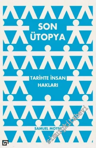 Son Ütopya: Tarihte İnsan Hakları -         2016