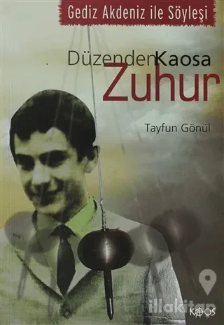 Düzenden Kaosa Zuhur