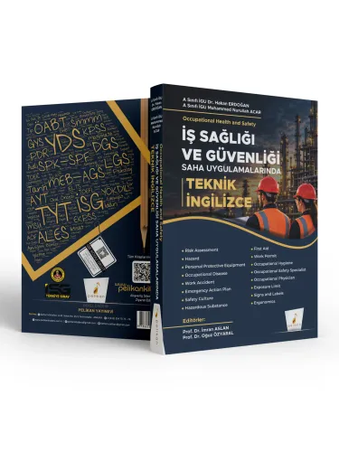 İş Sağlığı ve Güvenliği Saha Uygulamalarında Teknik İngilizce İş Sağlığı ve Güvenliği Saha Uygulamalarında Teknik İngilizce