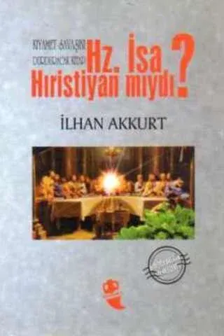 Hz. İsa Hıristiyan mıydı ?