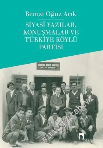 Siyasi Yazılar, Konuşmalar ve Türkiye Köylü Partisi - 2017
