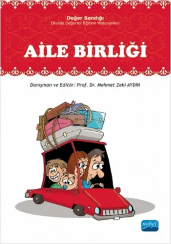 Aile Birliği; Değer Sandığı - Okulda Değerler Eğitimi Materyalleri