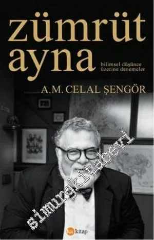 Zümrüt Ayna: Bilimsel Düşünce Üzerine Denemeler