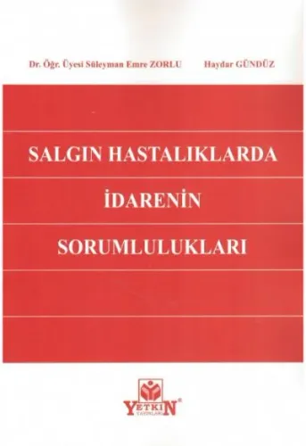Salgın Hastalıklarda İdarenin Sorumlulukları