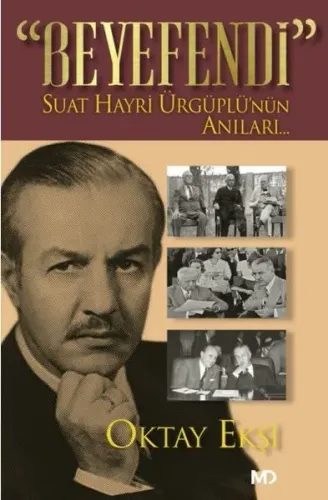 Beyefendi - Suat Hayri Ürgüplü'nün Anıları