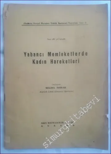 Son Elli Yıl İçinde Yabancı Memleketlerde Kadın Hareketleri -        1956