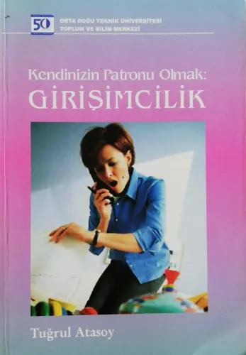 Kendinizin Patronu Olmak: Girişimcilik