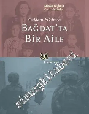 Bağdat'ta Bir Aile: Saddam Yıkılırken -        2009