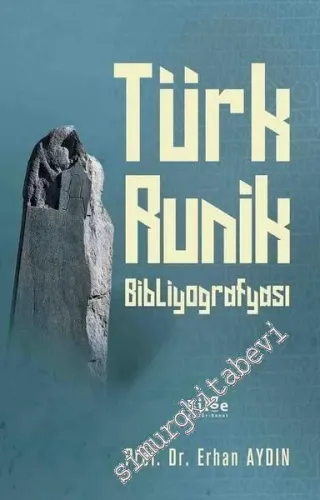 Türk Runik Bibliyografyası -