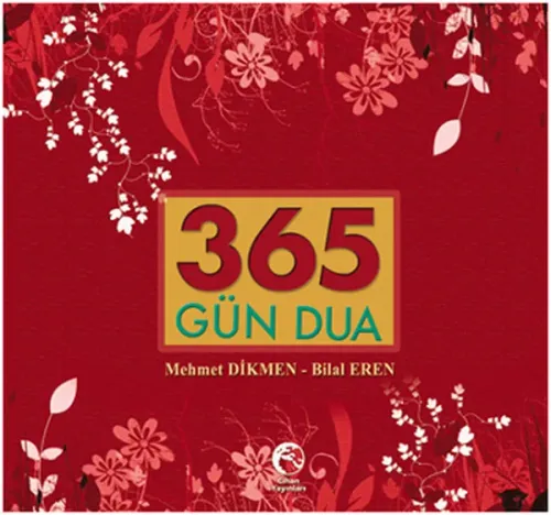 365 Gün Dua Bilal Eren Mehmet Dikmen Mehmet Dikmen Bilal Eren