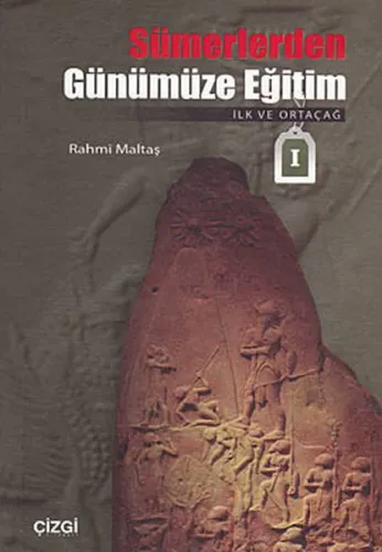 Sümerlerden Günümüze Eğitim; İlk ve Ortaçağ