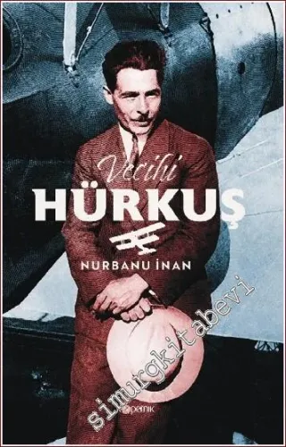 Vecihi Hürkuş -         2022