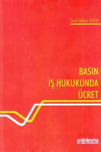 Basın İş Hukukunda Ücret