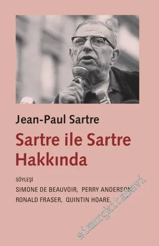 Sartre ile Sartre Hakkında - 2017
