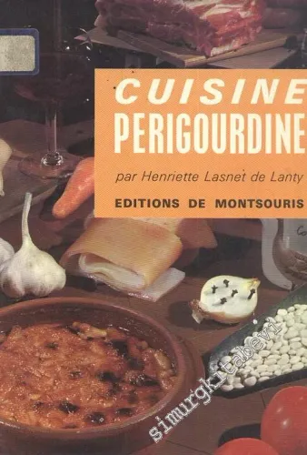 Cuisine Perigourdine -