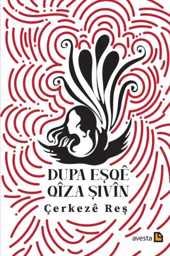 DUPA EŞQÊ QÎZA ŞIVÎN