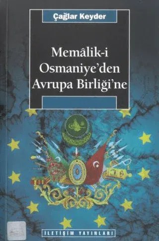 Memaliki Osmaniyeden Avrupa Birliğine
