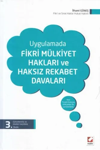 Fikri Mülkiyet Hakları ve Haksız Rekabet Davaları