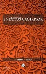 Endülüs Çağırıyor
