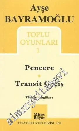 Toplu Oyunlar 1: Pencere / Transit Geçiş -         2012