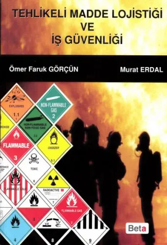 Tehlikeli Madde Lojistiği ve İş Güvenliği