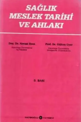 Sağlık Meslek Tarihi ve Ahlakı