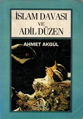 İslam Davası ve Adil Düzen