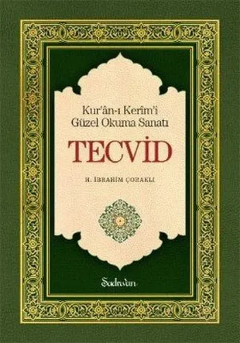 Kurân-ı Kerîmi Güzel Okuma Sanatı Tecvid