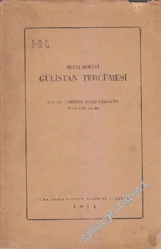 Gülistan Tercümesi TIPKIBASIM -        1954