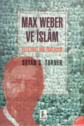 Max Weber ve İslâm