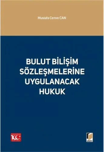 Bulut Bilişim Sözleşmelerine Uygulanacak Hukuk