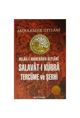 Salavat-ı Kübra Tercüme ve Şerhi
