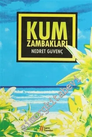 Kum Zambakları -