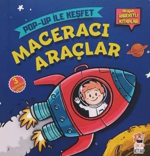 Maceracı Araçlar / Pop-Up İle Keşfet; (Hikayeli Hareketli Kitaplar)