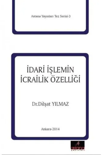 İdari İşleminin İcrailik Özelliği