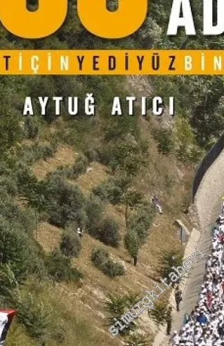 Adalet İçin 700 Bin Adım -         2017