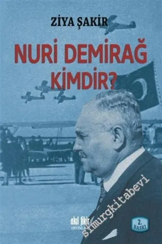 Nuri Demirağ Kimdir -         2018