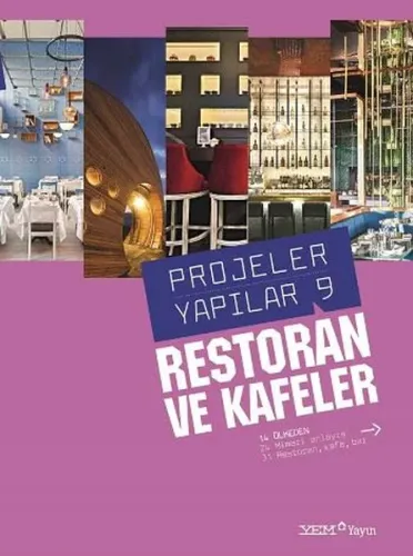 Restoran ve Kafeler Projeler Yapılar 9
