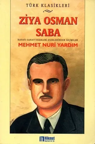 Ziya Osman Saba Hayatı Sanatı Eserleri Eserlerinden Seçmeler