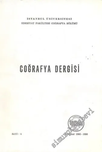 Coğrafya Dergisi: İstanbul Üniversitesi Edebiyat Fakültesi Coğrafya Bölümü - Sayı: 4       1996