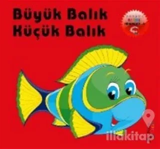 Büyük Balık Küçük Balık