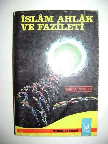 İslam Ahlak ve Fazileti