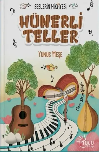 Hünerli Teller;Seslerin Hikayesi