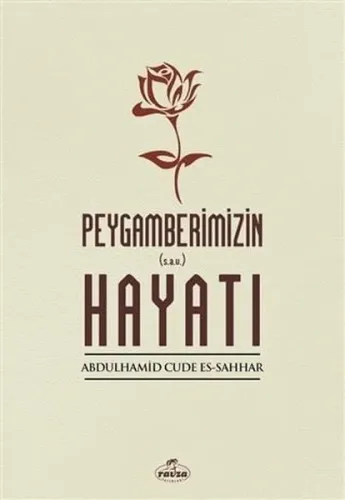 Peygamberimizin Hayatı