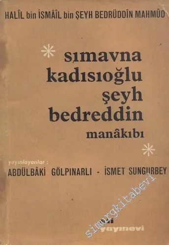Simavna Kadısıoğlu Şeyh Bedreddin ve Menakıbı -        1967