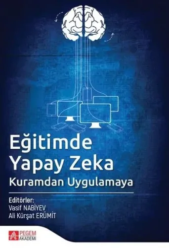 Eğitimde Yapay Zeka; Kuramdan Uygulamaya